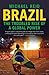 Brazil The Troubled Rise of a Global Power by Michael Reid