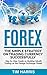 Forex: The Simple Strategy on Trading Currency Successfully - Step by Step Guide on Building Wealth Trading on the Foreign Exchange Market (Forex Trading, Options Trading, Investing)