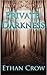 Private Darkness by Ethan Crow