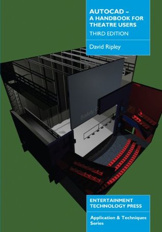 AutoCAD: A Handbook for Theatre Users (Paperback)