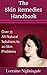 The Skin Remedies Handbook: Over 75 All-Natural Solutions to 20 Skin Problems
