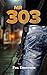Mr 303: The Virus (A Dystop...