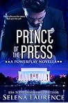 Prince of the Press (Powerplay #1)