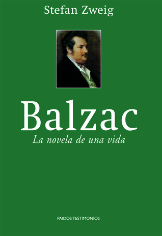 Portada de Balzac: La novela de una vida, de Stefan Zweig