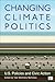 Changing Climate Politics by Yael Wolinsky-Nahmias