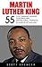 Martin Luther King: 55 Life...