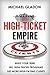 HIGH TICKET EMPIRE - BUILD YOUR TRIBE, SELL HIGH PRICED PROGR... by Michael Gladon