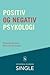 Positiv og negativ psykologi