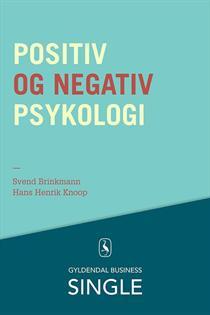 Positiv og negativ psykologi (ebook)