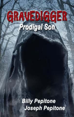 Gravedigger: Prodigal Son