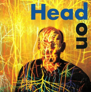 Head On: Art with the Brain in Mind