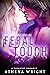 Feral Touch (Feral Silence ...