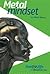 Metal Mindset