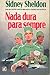 Nada dura para sempre by Sidney Sheldon