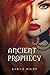 Ancient Prophecy (Eternal Book 1)