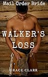 Walker's Loss
