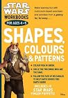 Star Wars Workbooks: Shapes, Colours & Patterns - Ages 4-5 Star Wars Workbooks: Shapes, Colours & Patterns - Ages 4-5