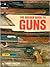 The Golden guide to guns;: Complete handbook of American firearms, (A Golden handbook)