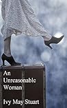 An Unreasonable Woman