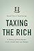 Taxing the Rich: A History of Fiscal Fairness in the United States and Europe
