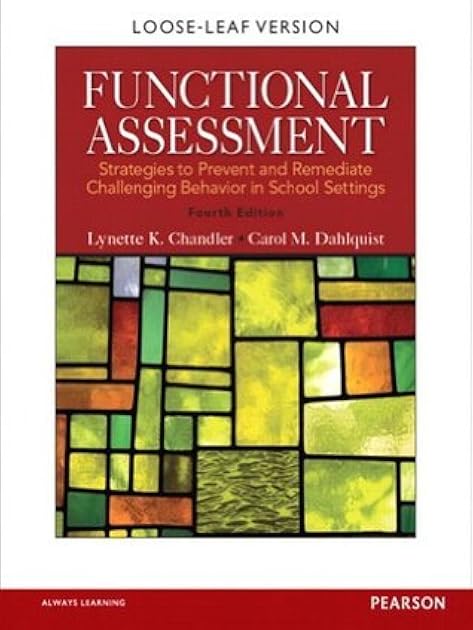 Functional Assessment: Strategies to Prevent and Remediate Challenging Behavior in School Settings, Pearson eText with Loose-Leaf Version -- Access Card Package
