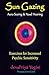 Sun Gazing, Aura Seeing and Naad Hearing: Exercises for Psychic Seeing and Heari