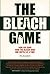 The Bleach Game by Paul McLaughlin