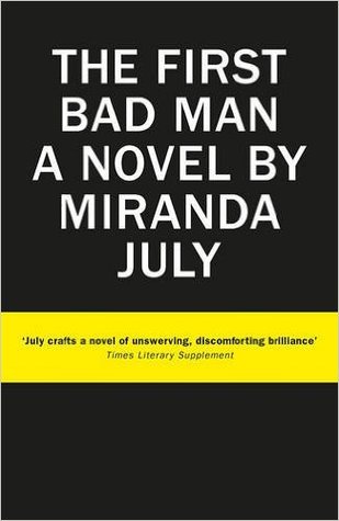 The First Bad Man