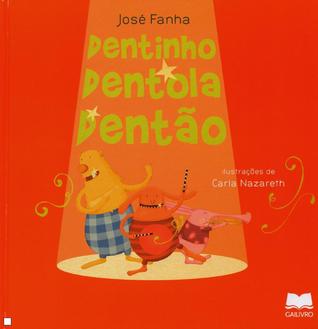 Dentola, Dentinho e Dentão (Hardcover)