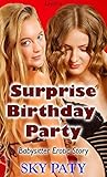 Lesbian: Surprise Birthday Party (Babysitter Erotic Story)