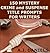 150 MYSTERY, CRIME AND SUSPENSE TITLE PROMPTS FOR WRITERS by A.J.   Daniels