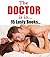 The Doctor Is In... 15 Naughty Stories -- Inexperienced Patients and Plenty of First Time Pleasures! Mature Medical Men and Their Large Equipment... Short Story Bundle Collection Box Set