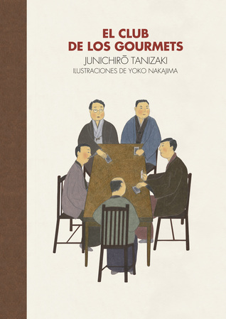 Portada de El club de los gourmets, de Jun'ichirō Tanizaki