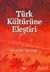 Türk Kültürüne Eleştiri by Umay Türkeş-Günay