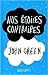 Nos étoiles contraires by John Green
