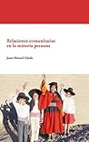 Relaciones comunitarias en la minería peruana (Spanish Edition) Relaciones comunitarias en la minería peruana (Spanish Edition)