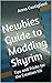 Newbies Guide to Modding Skyrim: Tips and Tricks for the Creation Kit