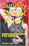 Sunday School Killers: Oklahoma soccer mom consumed by lust, greed and evil