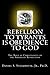 Rebellion to Tyrants is Obedience to God: The Role of Christianity in the American Revolution