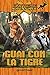 Guai con la tigre (Extreme Adventures #9)