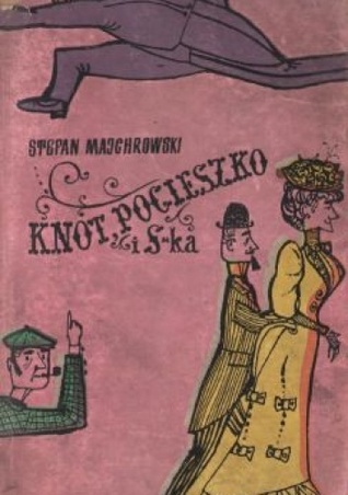 Knot, Pocieszko i Spółka