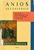 Anjos Necessários: Tradição...