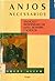 Anjos Necessários: Tradição e Modernidade em Kafka, Benjamin e Scholem