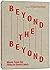 Beyond the Beyond: Music fr...