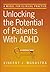 Unlocking the Potential of Patients With ADHD: A Model for Clinical Practice