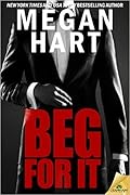 Beg for It