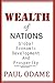 Wealth Of Nations: Global Economic Development And Prosperity, How Money And The Economy Works