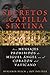 Los secretos de la Capilla Sixtina: Los mensajes prohibidos de Miguel Angel en el corazon del Vaticano (Spanish Edition)