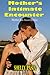 Mother’s Intimate Encounter