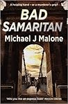 Bad Samaritan by Michael J. Malone